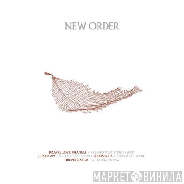 New Order - Bizarre Love Triangle / Jetstream / Shellshock / Thieves Like Us