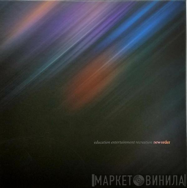  New Order  - Education Entertainment Recreation