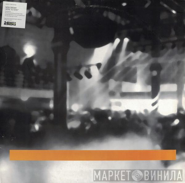 New Order - Here To Stay