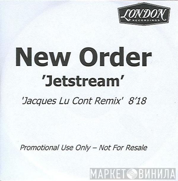  New Order  - Jetstream (Jacques Lu Cont Remix)