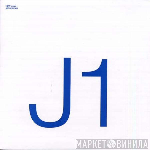  New Order  - Jetstream