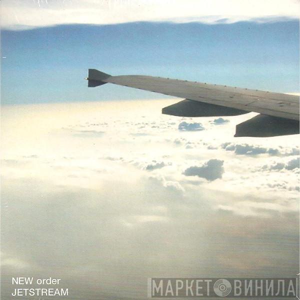  New Order  - Jetstream