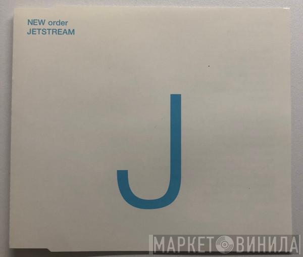  New Order  - Jetstream