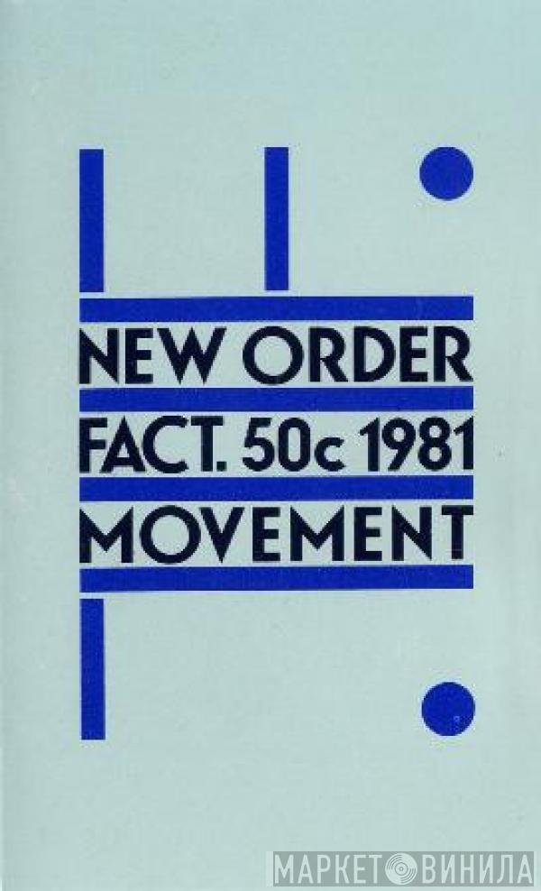  New Order  - Movement
