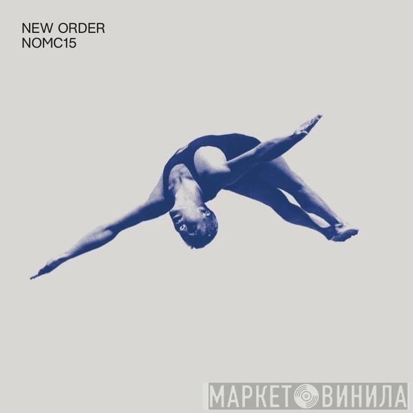  New Order  - NOMC15