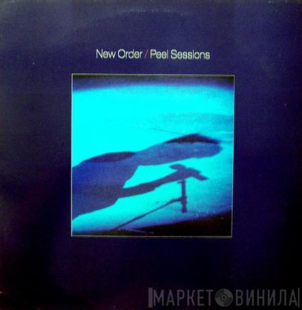 New Order - Peel Sessions