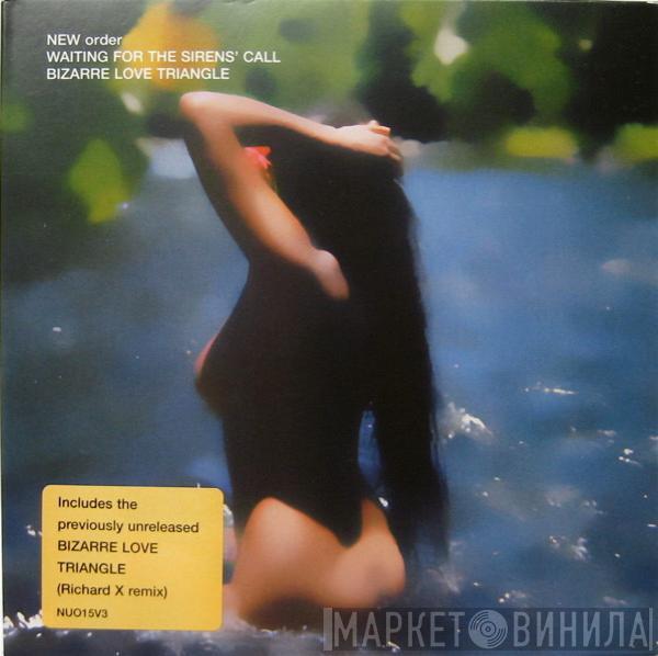 New Order - Waiting For The Sirens' Call / Bizarre Love Triangle