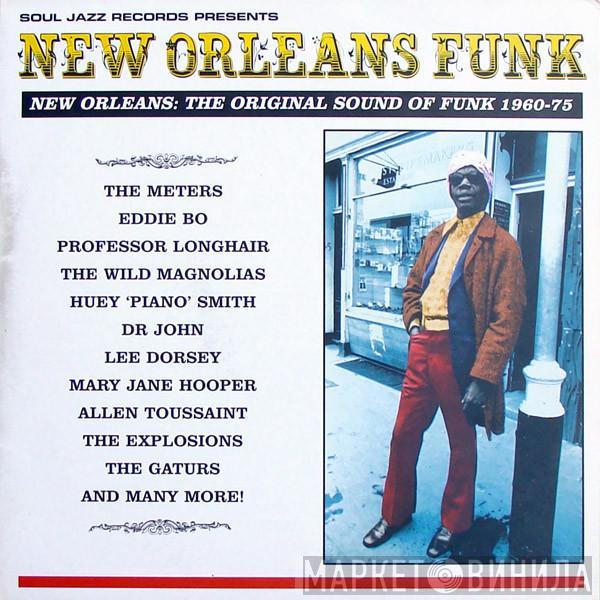  - New Orleans Funk (New Orleans: The Original Sound Of Funk 1960-75)
