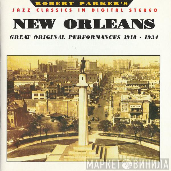  - New Orleans - Great Original Performances 1918-1934