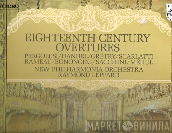 , New Philharmonia Orchestra  Raymond Leppard  - Eighteenth Century Overtures