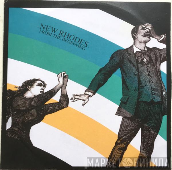 New Rhodes - From The Beginning