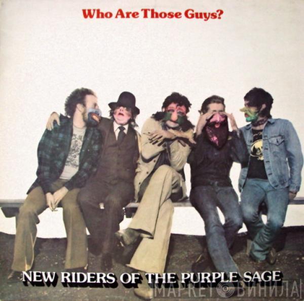 New Riders Of The Purple Sage - Who Are Those Guys?