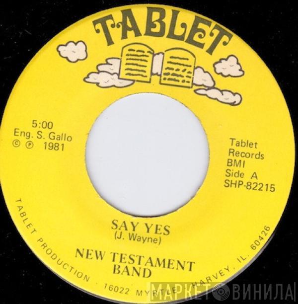 New Testament Band - Say Yes / Get Testa-mized