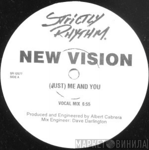  New Vision  - (Just) Me And You