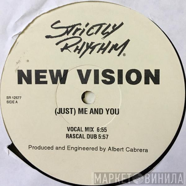 New Vision - (Just) Me And You
