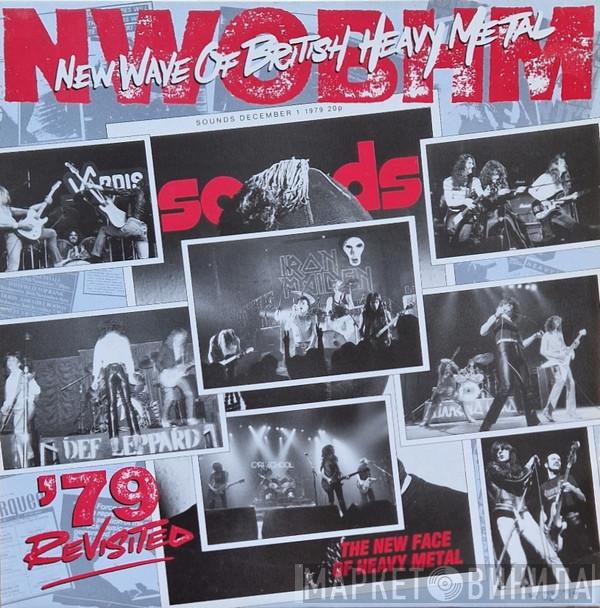  - New Wave Of British Heavy Metal '79 Revisited