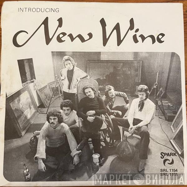 New Wine  - Introducing New WIne