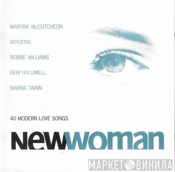  - New Woman - 40 Modern Love Songs