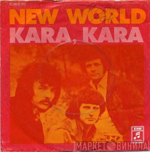 New World  - Kara Kara