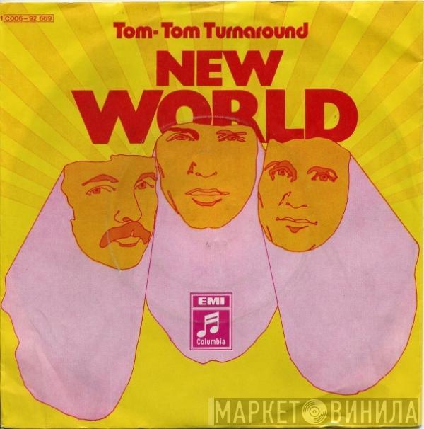 New World  - Tom-Tom Turnaround