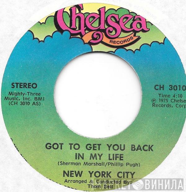 New York City - Got To Get You Back In My Life