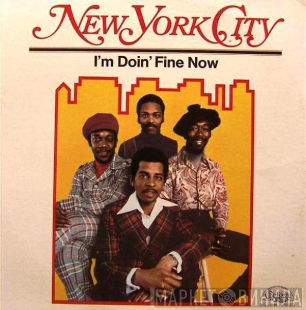 New York City - I'm Doin' Fine Now