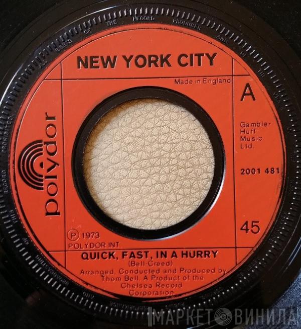  New York City  - Quick, Fast, In A Hurry