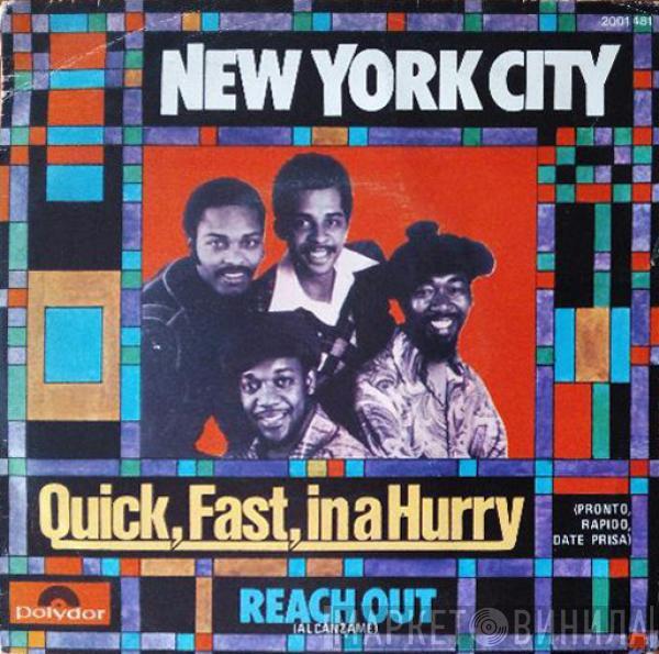  New York City  - Quick, Fast, In A Hurry
