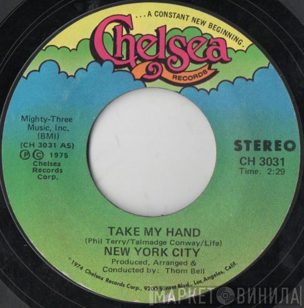 New York City - Take My Hand / Can't Survive Without My Sweets