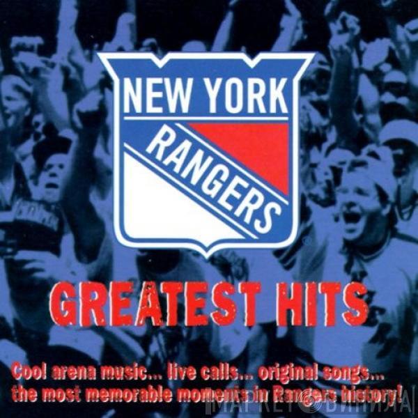  - New York Rangers Greatest Hits