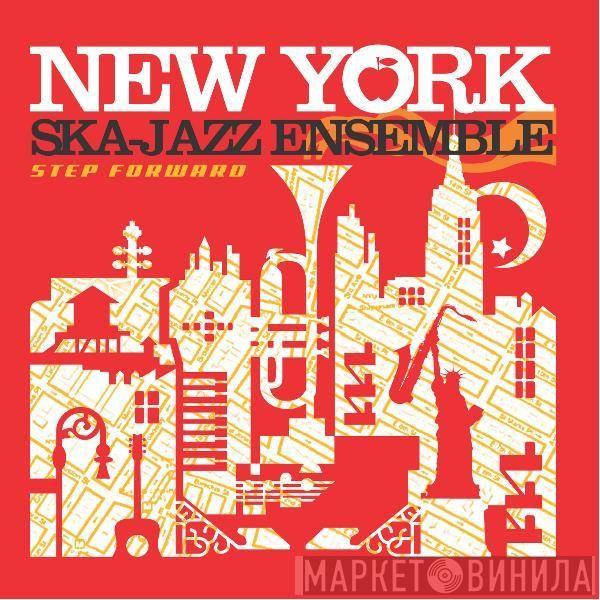 New York Ska-Jazz Ensemble - Step Foward