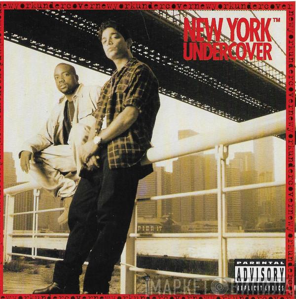  - New York Undercover
