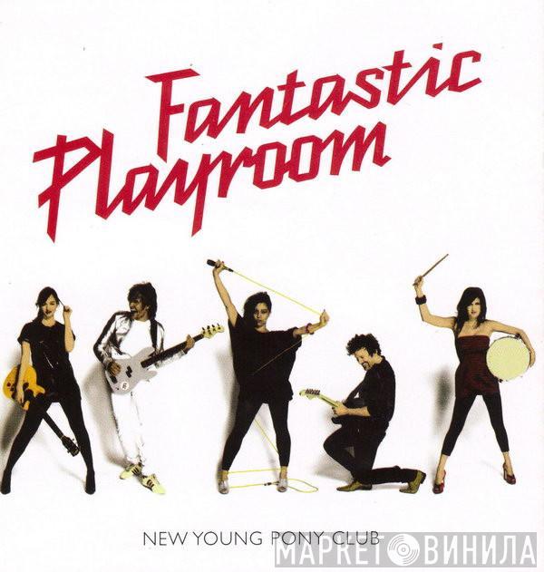 New Young Pony Club - Fantastic Playroom