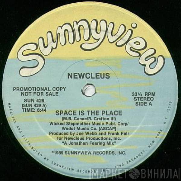  Newcleus  - Space Is The Place / Cyborg Dance