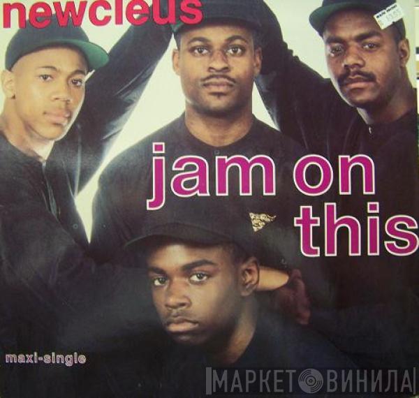 Newcleus - Jam On This