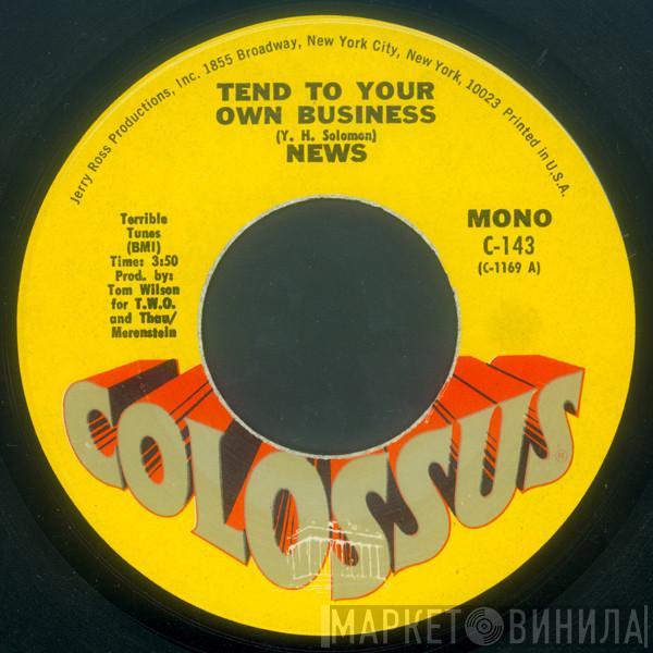 News  - Tend To Your Own Business