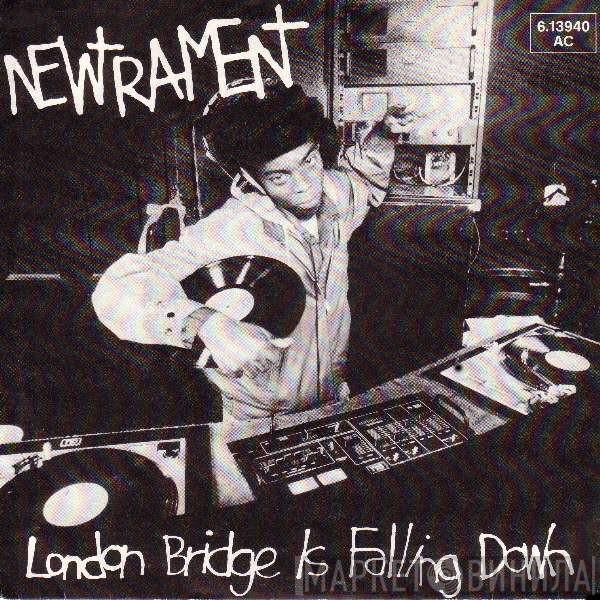 Newtrament - London Bridge Is Falling Down