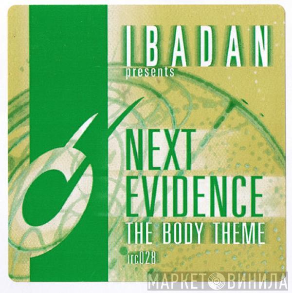 Next Evidence - The Body Theme