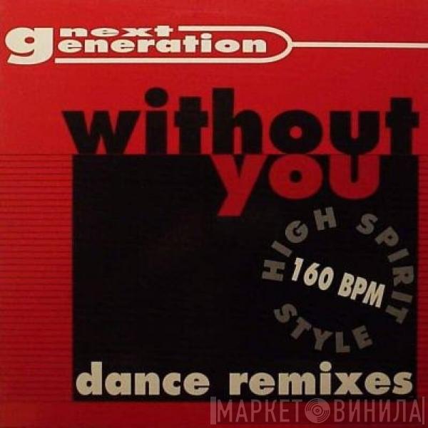 Next Generation  - Without You