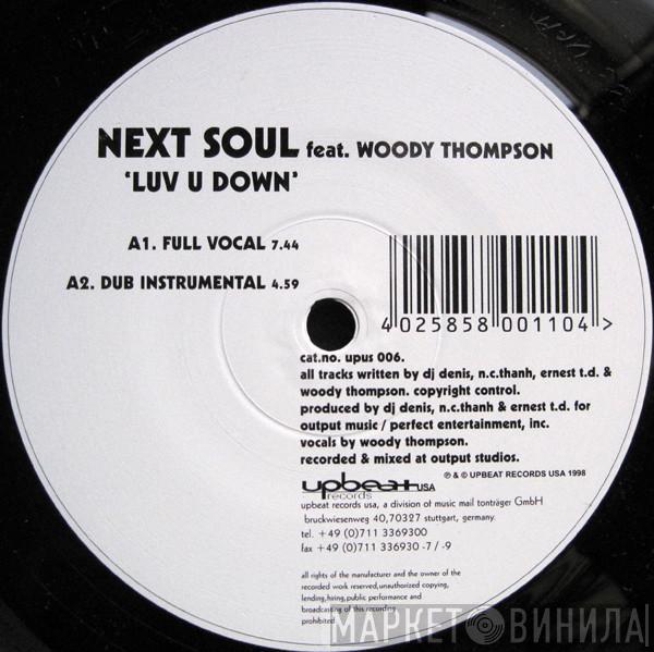 Next Soul, Woody Thompson - Luv U Down