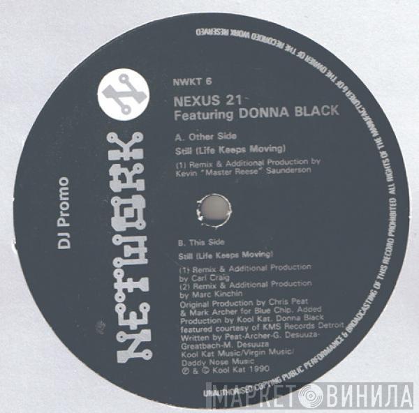 Nexus 21, Donna Black - Still (Life Keeps Moving)