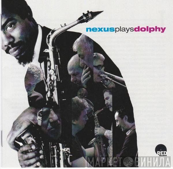 Nexus  - Nexus Plays Dolphy