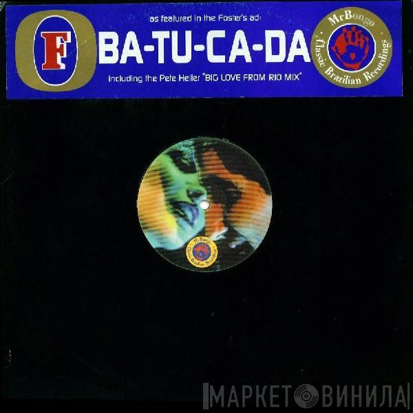 Ney De Castro, Airto Moreira - Ba-Tu-Ca-Da