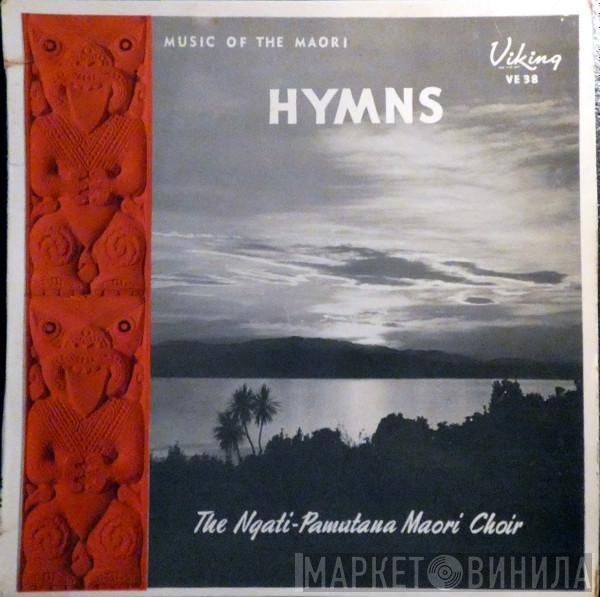 Ngati Pamutana Maori Choir - Hymns Sung In Maori
