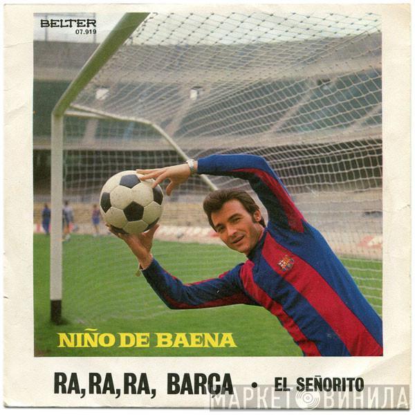 Niño De Baena - Ra, Ra, Ra, Barça