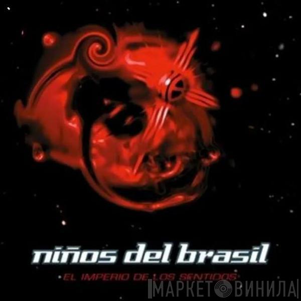 Niños Del Brasil - El Imperio De Los Sentidos