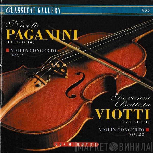 Niccolò Paganini, Giovanni Battista Viotti - Violin Concertos