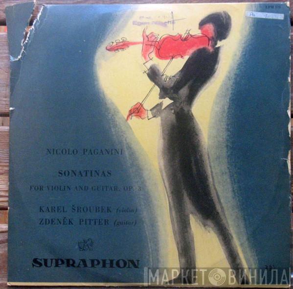 Niccolò Paganini, Karel Šroubek, Zdeněk Pitter - Sonatinas For Violin And Guitar, Op. 2