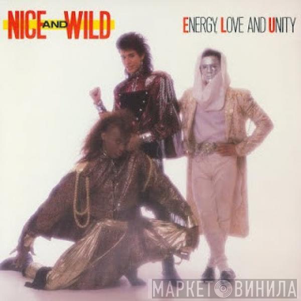 Nice & Wild - Energy, Love And Unity