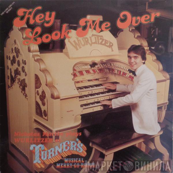 Nicholas Martin  - Hey Look Me Over